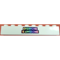 Brick 1 x 8 with Rainbow 'EVERYONE IS AWESOME' Pattern