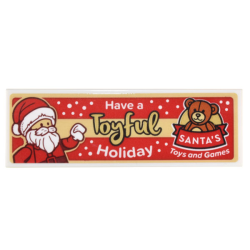 Tile 2 x 6 with Santa Minifigure, Teddy Bear, and White and Gold 'Have a Toyful Holiday' and 'SANTA'S Toys and Games' Pattern (Sticker) - Set 10308
