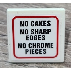 Road Sign 2 x 2 Square with Open O Clip with 'NO CAKES', 'NO SHARP EDGES' and 'NO CHROME PIECES' Pattern (Sticker) - Set 70912