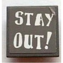 Road Sign 2 x 2 Square with Clip with 'STAY OUT !' Pattern (Sticker) - Set 7787