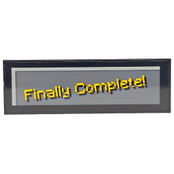 Tile 2 x 6 with Pixelated Bright Light Orange 'Finally Complete!' on Dark Bluish Gray Background Pattern (Sticker) - Set 21265